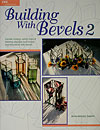 Building with Bevels II